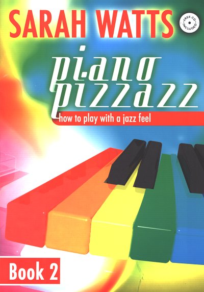 S. Watts: Piano Pizzazz - Book 2