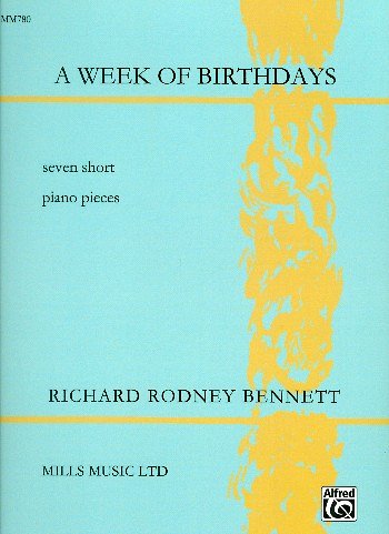 R.R. Bennett: A Week of Birthdays, Klav