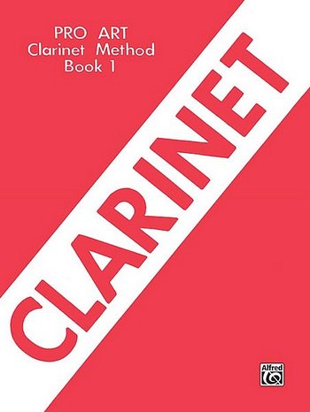 Pro Art Clarinet Method, Book I, Klar