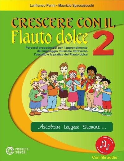 M. Spaccazocchi: Crescere Con Il Flauto Dolce 2 (+OnlAudio)
