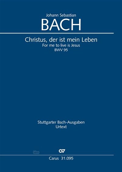 DL: J.S. Bach: Christus, der ist mein Leben G-Dur BWV 95 (Pa