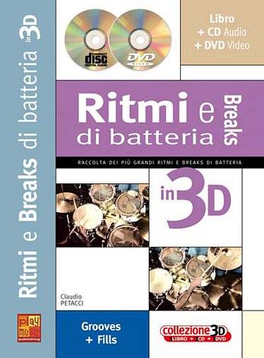 C. Petacci: Ritmi e Breaks di batteria in 3D, Drst (+CD+DVD)