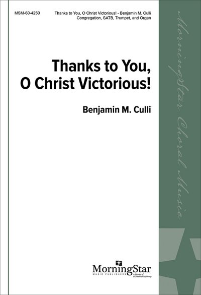 Thanks to You, O Christ Victorious! (Chpa)