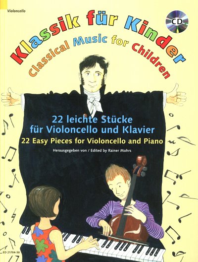 AQ: R. Mohrs: Klassik fuer Kinder, VcKlav (+CD) (B-Ware)