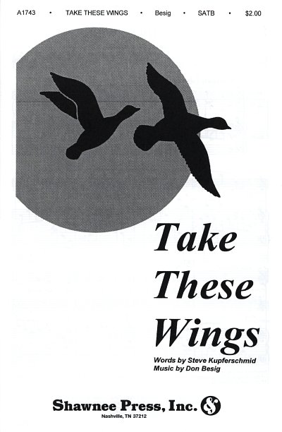 D. Besig: Take These Wings