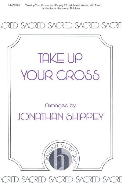 Take Up Your Cross (Chpa)