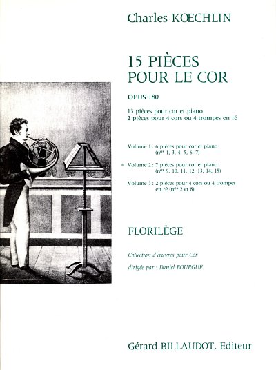 C. Koechlin: 15 Pieces Opus 180 Volume 2, HrnKlav (KlavpaSt)