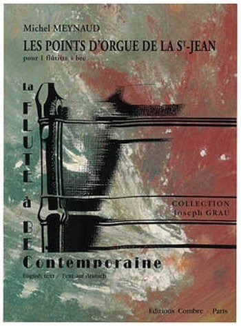 Les points d'orgue de la Saint Jean, Blfl