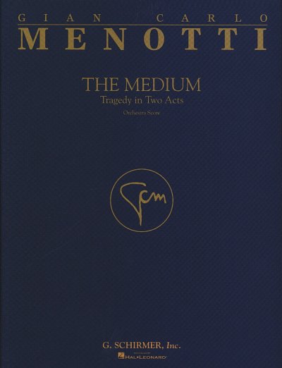 G.C. Menotti: The Medium (Part.)
