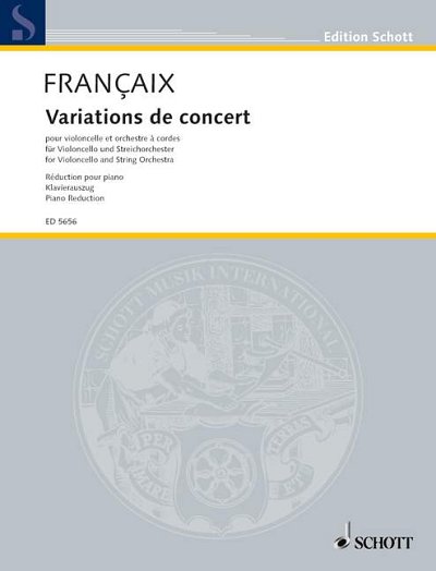 DL: J. Françaix: Variations de concert, VcStro (KASt)