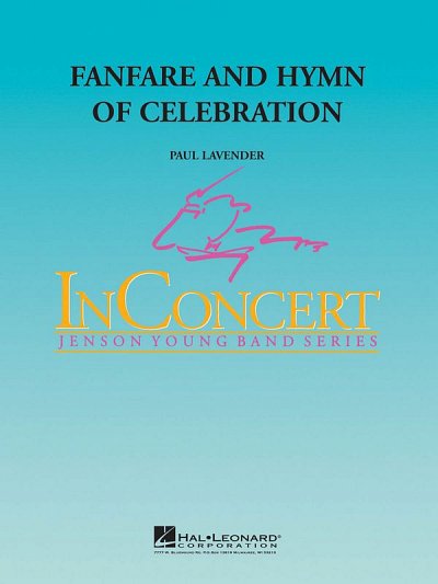 P. Lavender: Fanfare and Hymn of Celebration, Blaso (Pa+St)