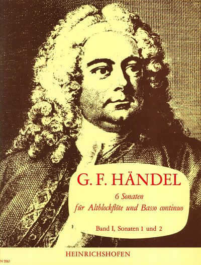 G.F. Haendel: 6 Sonaten Heft 1: Sonaten 1 und 2 HWV 360 + 362
