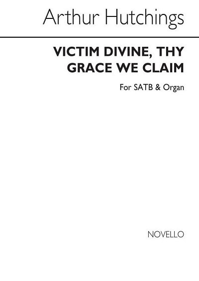 Victim Divine Thy Grace We Claim (Hymn), GchOrg (Chpa)