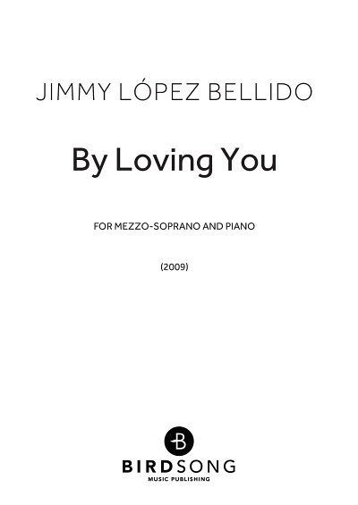 Jimmy Lopez Bellido: By Loving You