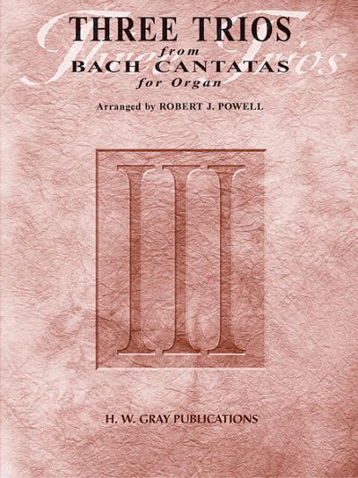 Three Trios from Bach Cantatas, Org