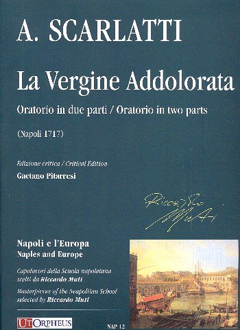 A. Scarlatti: La Vergine Addolorata, 4GesOrchBc (Part.)