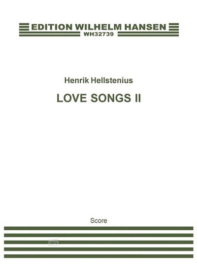 H. Hellstenius: Love Songs II (Part.)