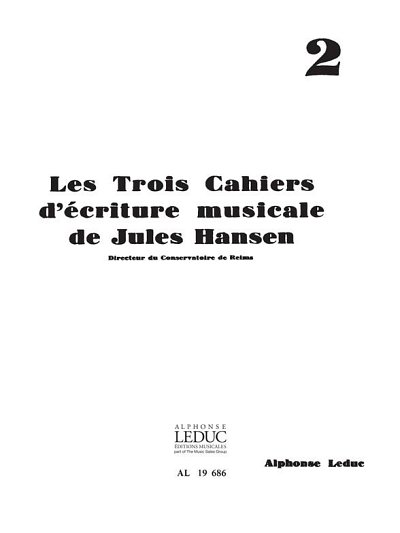 Jules Hansen: Ecriture musicale Vol.2 (Part.)