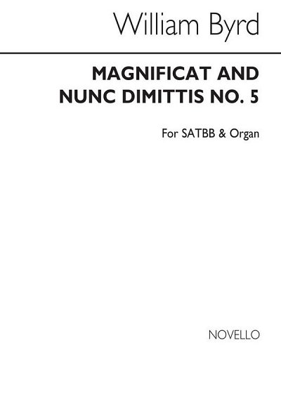 W. Byrd: Magnificat And Nunc Dimittis, GchOrg (Chpa)