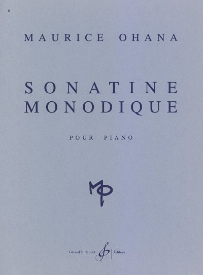 M. Ohana: Sonatine Monodique, Klav