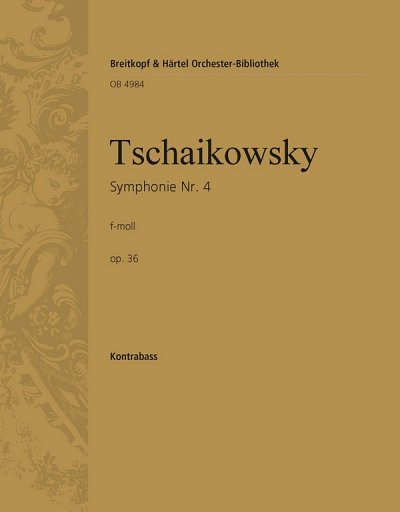 P.I. Tschaikowsky: Symphonie Nr. 4 f-Moll op. 36, Sinfo (KB)