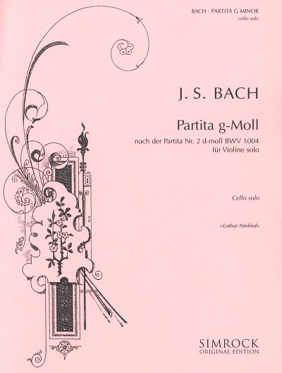 J.S. Bach: Partita Nr. 2 g-Moll BWV 1004 , Vc