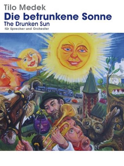 T. Medek: Die Betrunkene Sonne (The Drunken Sun) (Part.)