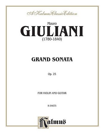 M. Giuliani: Grand Sonata, Op. 25, Git