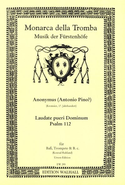 Anonymus: Laudate Pueri Dominum (Psalm 112)