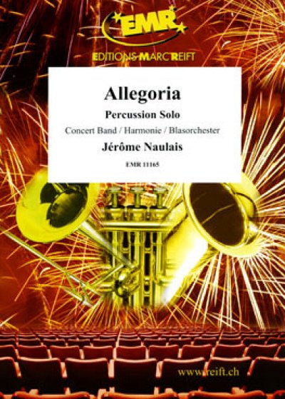 J. Naulais: Allegoria (Percussion Sol), Blasorch (Pa+St)