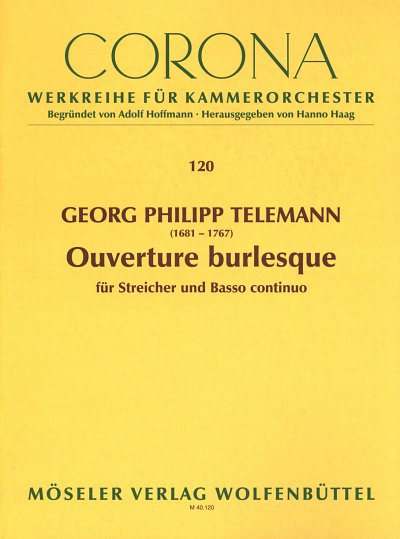 G.P. Telemann: Ouverture burlesque (TWV 55:B 8) fuer Streich