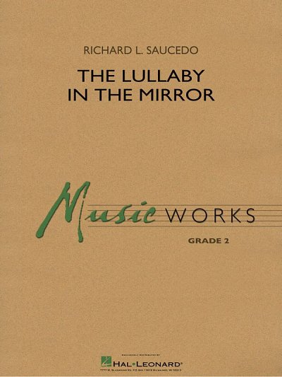 R.L. Saucedo: The Lullaby in the Mirror