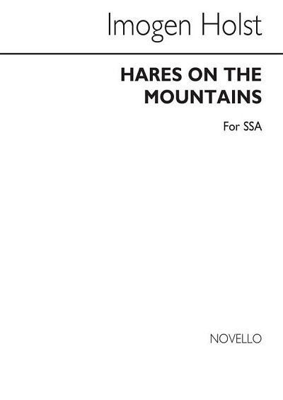 I. Holst: Hares On The Mountains for SSA, FchKlav (Chpa)