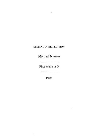 M. Nyman: First Waltz In D (Parts)
