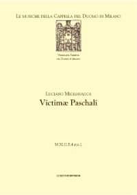 L. Migliavacca: Victimae Paschali (Part.)