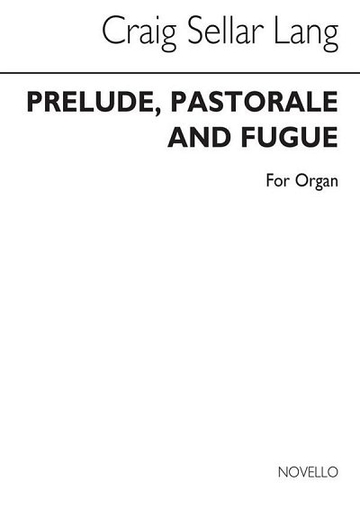 Prelude Pastorale & Fugue for Organ, Org