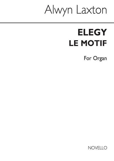 Elegy And 'Le Motif', Org