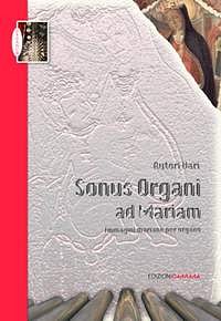 F. Gabellieri: Sonus Organi ad Mariam, Org