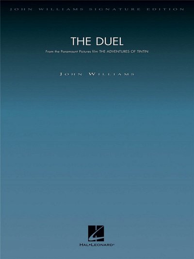 J. Williams: The Duel (from The Adventures of, Sinfo (Part.)