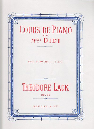Cours de Piano de Mlle Didi Etudes Volume 2 Piano