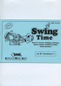 D. Armitage: Swing Time (1st Bb Trombone BC)