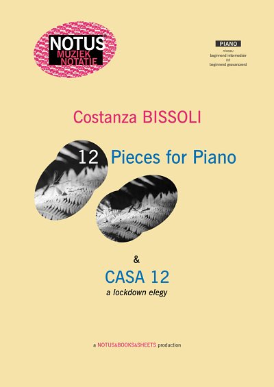 C. Bissoli: 12 Pieces for Piano & Casa 12 a lockdown e, Klav