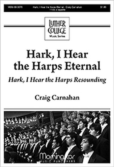 Hark, I Hear the Harps Eternal, Mch4 (Chpa)