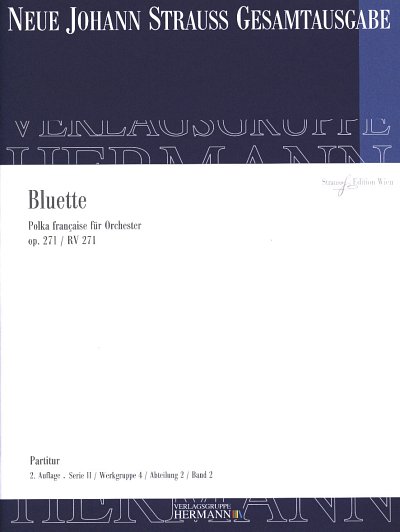 J. Strauß (Sohn): Bluette op. 271 RV 271, Sinfo (Pa)