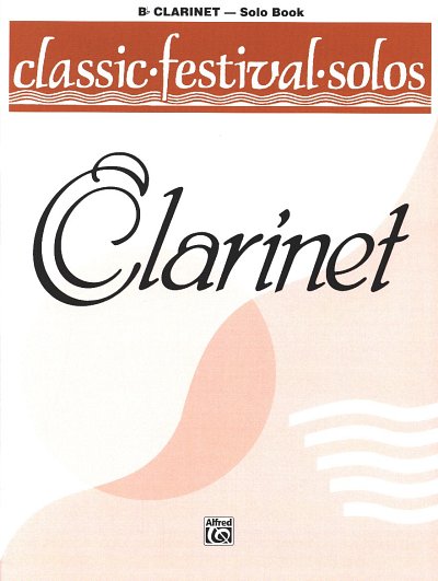 Classic Festival Solos Bb Clarinet Vol. 1