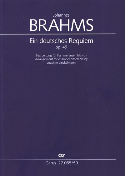 J. Brahms: Ein deutsches Requiem, 2GsGchKamo (Part.)