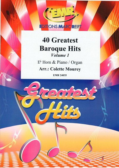DL: C. Mourey: 40 Greatest Baroque Hits Volume 1, HrnKlav/Or