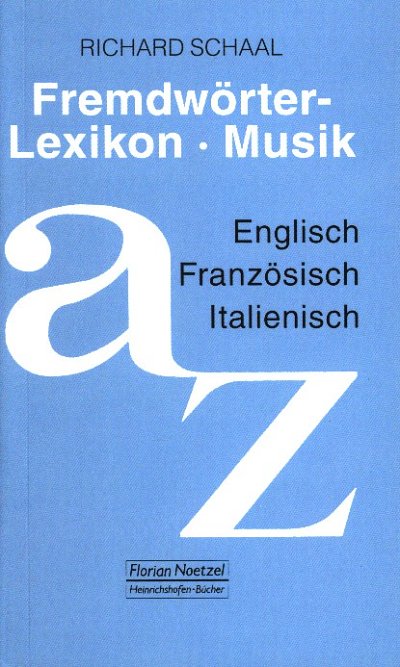 R. Schaal: Fremdwörter-Lexikon Musik   (Bu)