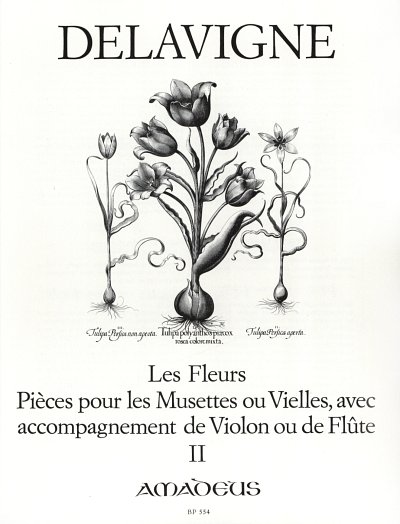 Delavigne Philibert: Les Fleurs 2 Op 4