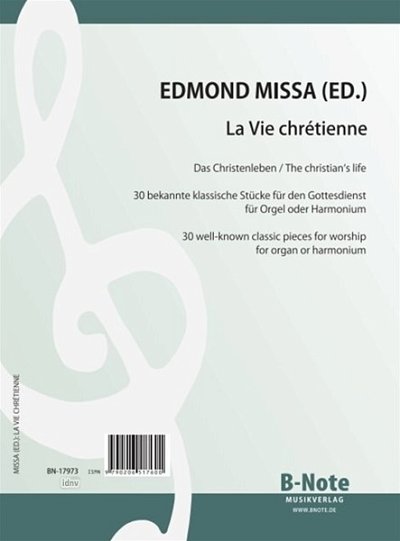 Diverse  [Bea:] Edmond Missa: La Vie chrétienne - 30 bekannte klassische Stücke für Orgel oder Harmonium